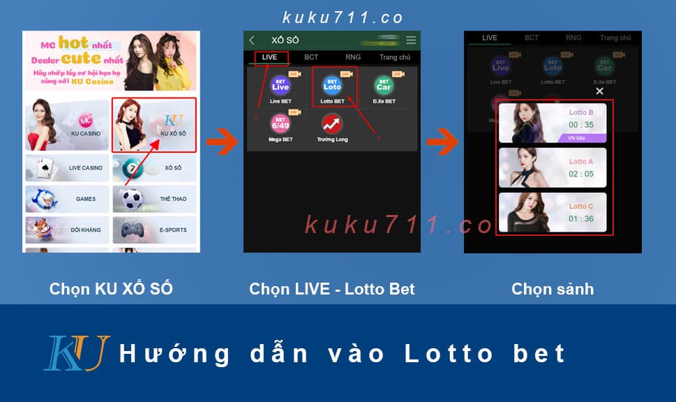 Hướng dẫn vào lotobet -lotto bet tại KU ku711