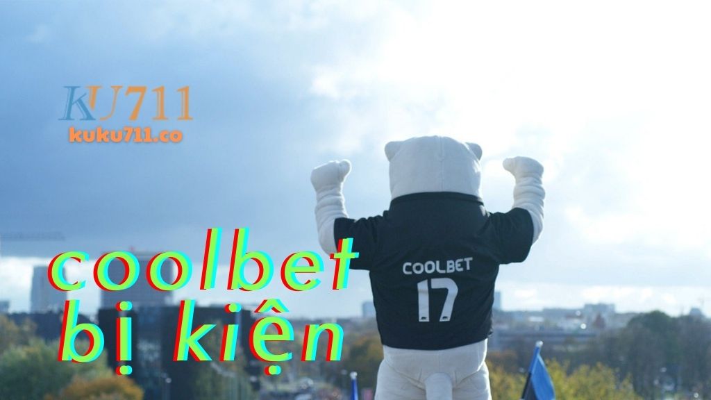 Coolbet bị kiện